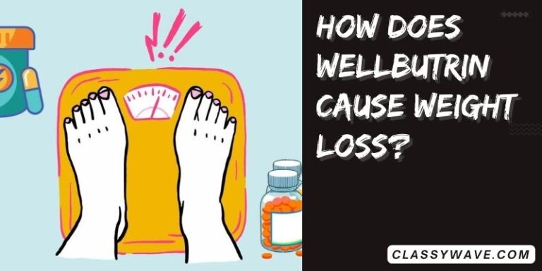 how does Wellbutrin cause weight loss? Weight Loss Mechanisms