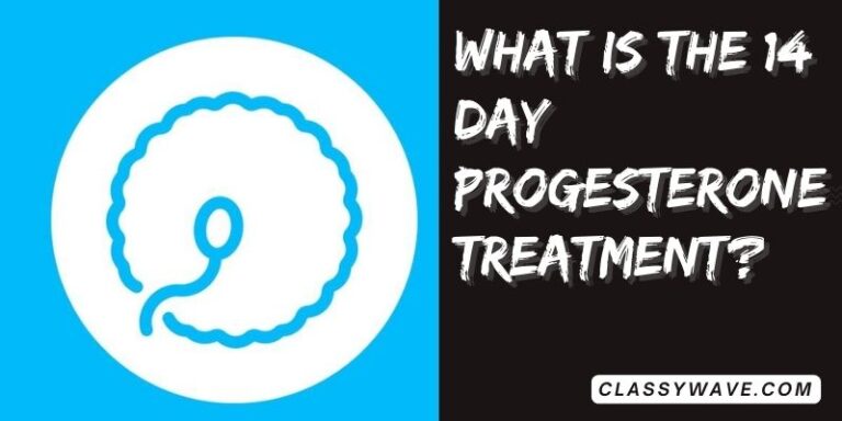 What is the 14-day progesterone treatment? Considerations