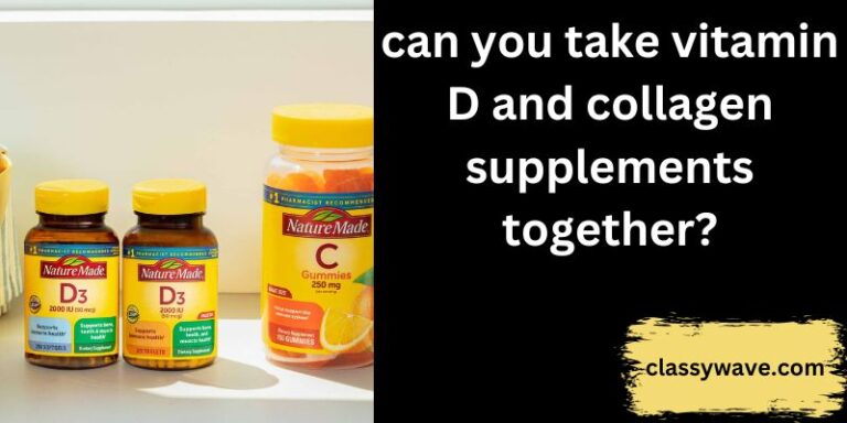 can you take vitamin D and collagen supplements together?